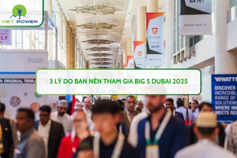 3 Lý Do Bạn Nên Tham Gia BIG 5 DUBAI 2025