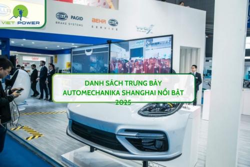Danh Sách Trưng Bày Automechanika Shanghai Nổi Bật 2025