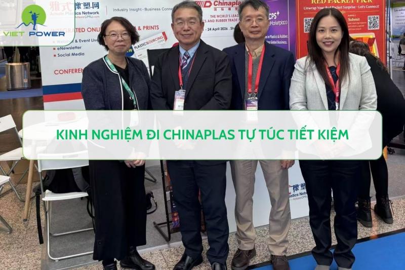 Kinh nghiệm đi CHINAPLAS tự túc tiết kiệm