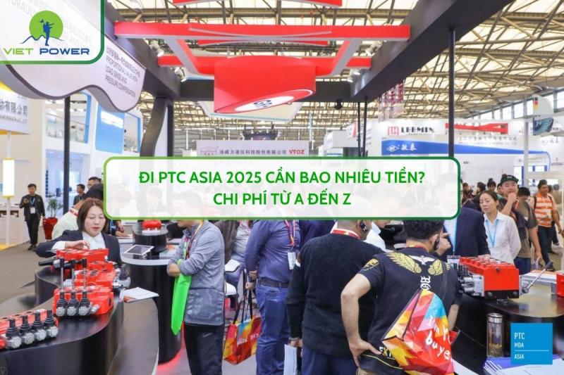 Đi PTC ASIA 2025 Cần Bao Nhiêu Tiền? Chi Phí Từ A đến Z