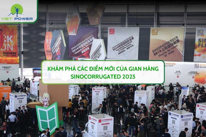 Khám Phá Các Điểm Mới Của Gian Hàng Sinocorrugated 2025