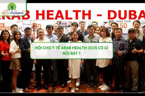 Hội Chợ Y Tế Arab Health 2025 Có Gì Nổi Bật ?