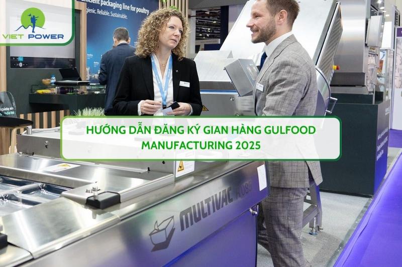 Hướng Dẫn Đăng Ký Gian Hàng GULFOOD MANUFACTURING 2025