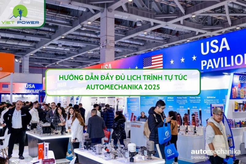 Hướng Dẫn Đầy Đủ Lịch Trình Tự Túc Automechanika 2025