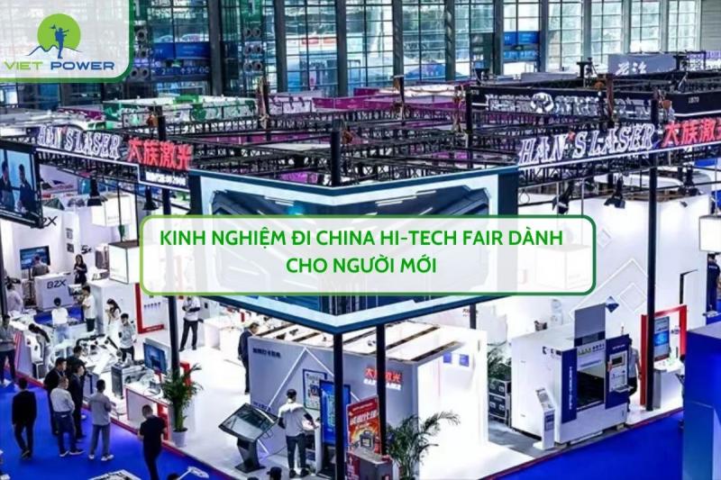 Kinh Nghiệm Đi China HI-TECH FAIR Dành Cho Người Mới