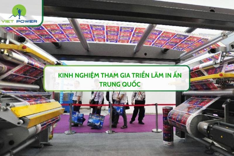 Kinh Nghiệm Tham Gia Triển Lãm In Ấn Trung Quốc