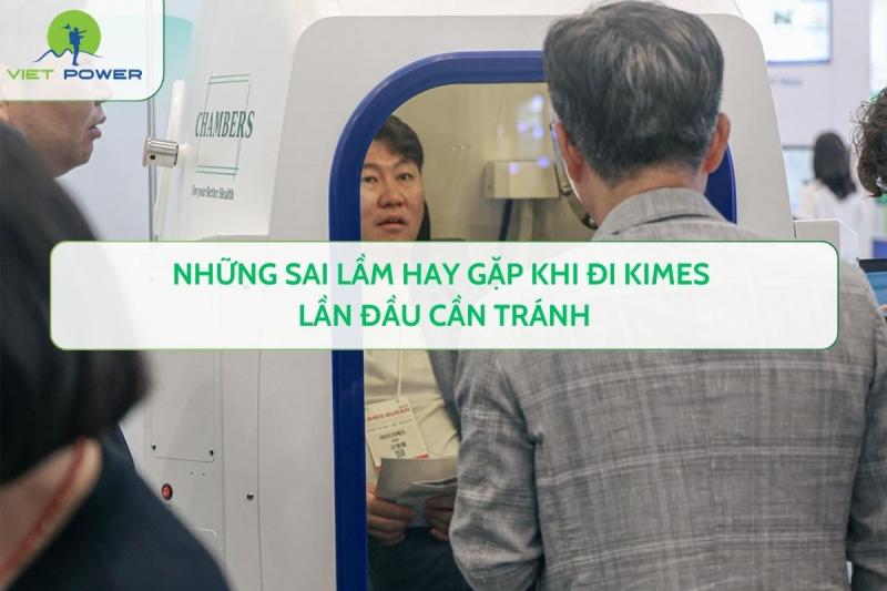 Những Sai Lầm Hay Gặp Khi Đi KIMES Lần Đầu Cần Tránh