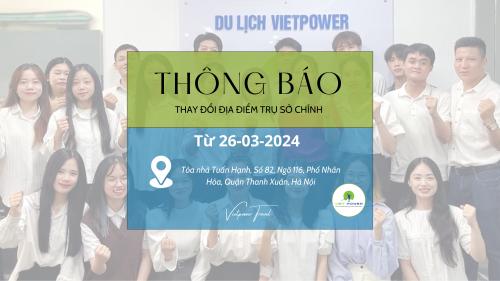 VIETPOWER THÔNG BÁO THAY ĐỔI ĐỊA CHỈ CÔNG TY