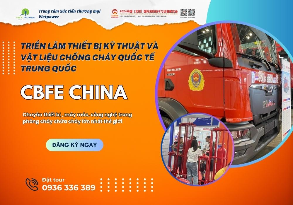 CHINA FIRE - Triển Lãm Thiết Bị Kỹ Thuật Và Vật Liệu Chống Cháy Quốc Tế Bắc Kinh