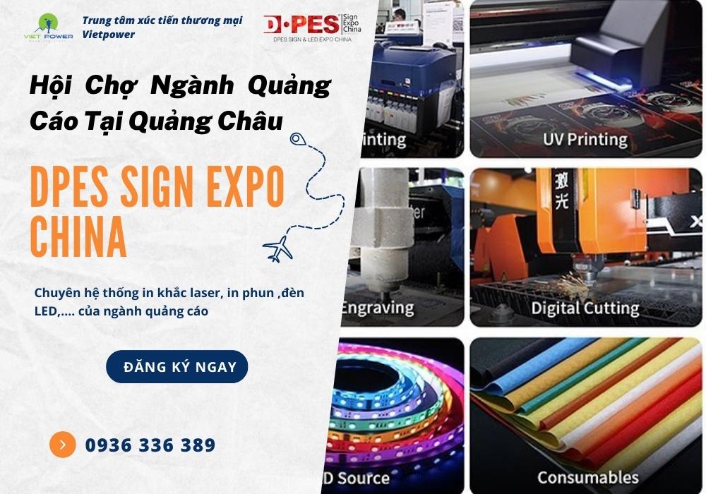 DPES SIGN EXPO CHINA - Hội Chợ Ngành Quảng Cáo Tại Quảng Châu