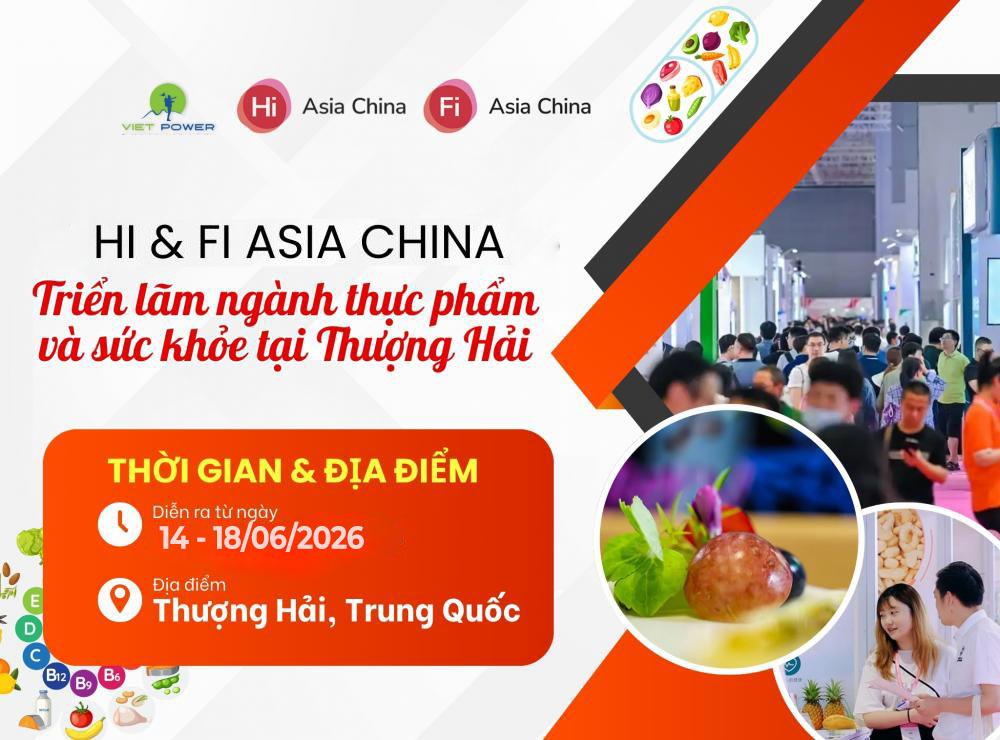 HI & FI ASIA 2026 - TRIỂN LÃM NGÀNH THỰC PHẨM VÀ  SỨC KHỎE TẠI THƯỢNG HẢI